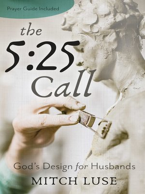 cover image of The 5:25 Call: God's Design for Husbands